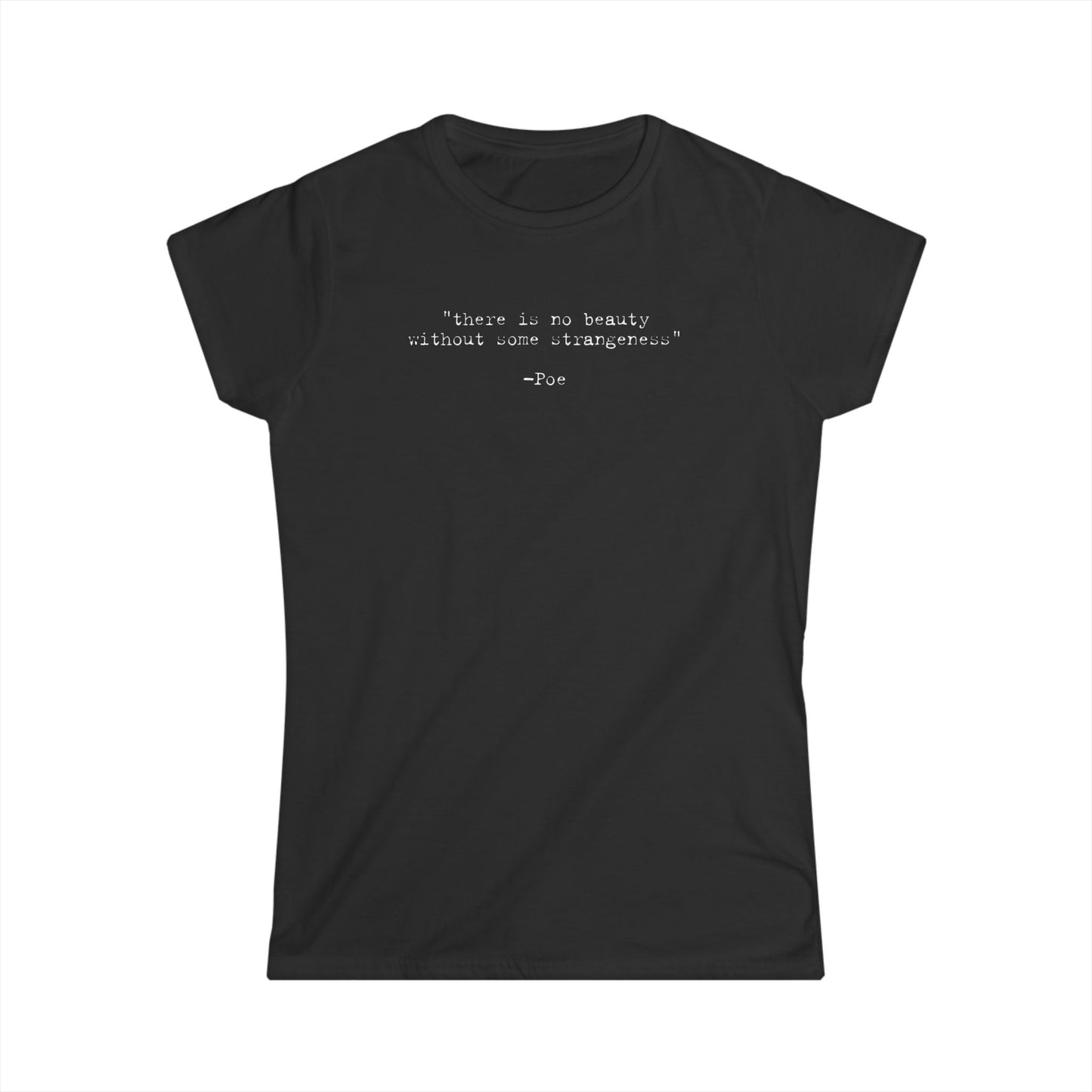 Capital Horror Women's Tee: Edgar Allen Poe Quote